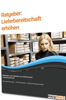 Ratgeber Lieferbereitschaft erhöhen Ratgeber Lieferbereitschaft erhöhen